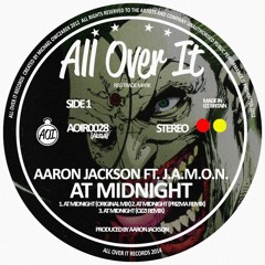 Aaron Jackson - At Midnight OUT 24/10/2014 remixes from Prizma and ozzi