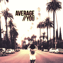 Average - You