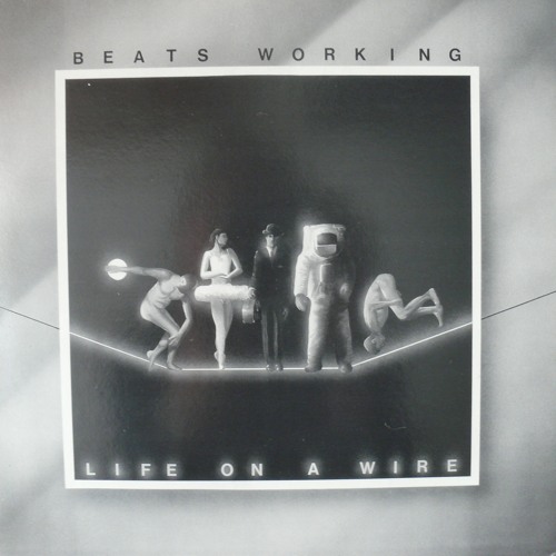 Feeling Like I Never Felt Before by Beats Working (John Hardman)