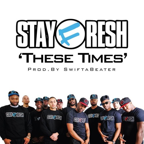 These Times Ft Don Menna, Movez, Macca, Casper, Raider And SafOne