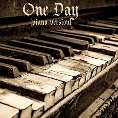 One Day (Piano Version)