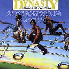 Dynasty 'Adventures In The Land Of The Luchini' (Serge Gamesbourg Rework)