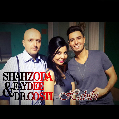 Stream Shahzoda, Faydee, Costi - Habibi | Шахзода - Хабиби 2014 By.