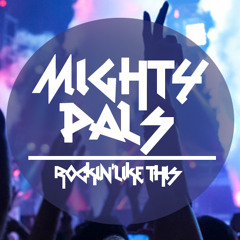 Mighty Pals - Rocki'n Like This (Original Mix)