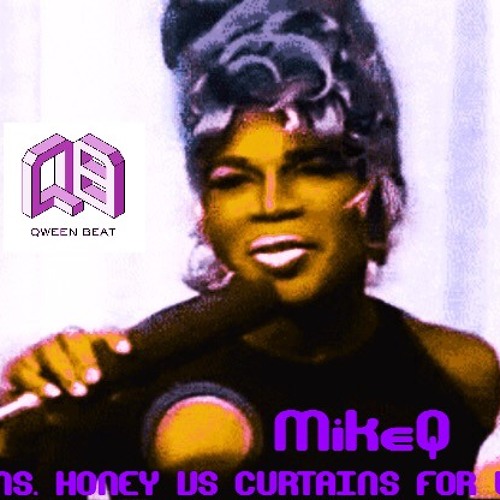 MikeQ x Moi Renee - Ms. Honey vs Curtains for U