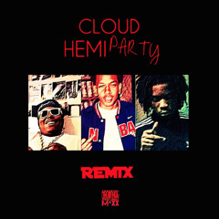 CLOUD HEMI PARTY FINESSE HEMI FT. 4:20 & OSO