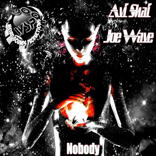 NOBDY - AVI SHAI & JOE WAVE ( OUT ON BEATPORT 10/31/14)