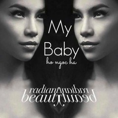 My Baby - Hồ Ngọc Hà (OFFICIAL)