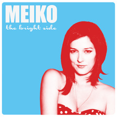 MEIKO - The Bright Side LP