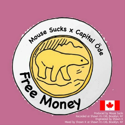 Free Money (feat. Capital Ode)