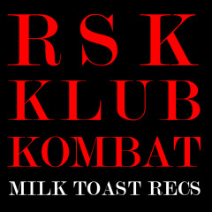 RSK - KLUB KOMBAT(Original Mix) CLICK BUY FOR FREE DOWNLOAD