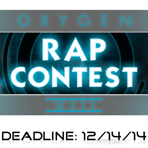 Oxy Rap Contest VIII - $100 Cash Prize - Deadline 12/14/14