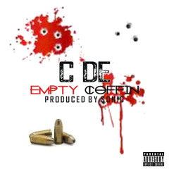 C De - Empty Coffin (Prod By Sonic)