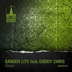 Sander Lite Feat. Daddy Chris - Voeux (Bigroom Mix) 2014