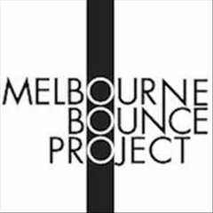 MELBOURNE BOUNCE VOL.2 #BPM 134