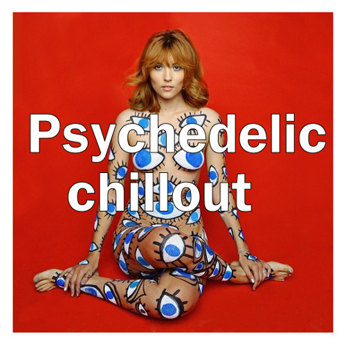 Psychedelic chillout