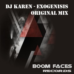 BFR007Dj Karen - Exogenisis(Original Mix)