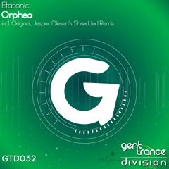 Etasonic - Orphea (Original Mix) [GTD032] OUT NOW!!