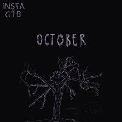 Insta Gib - October