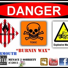 Sourmouth - Burnin Wax (Freestyle)