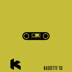 KASSETTE *03