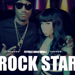 Future - Rock Star (feat. Nicki Minaj)