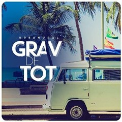 Urbanural - Grav De Tot - CDQ