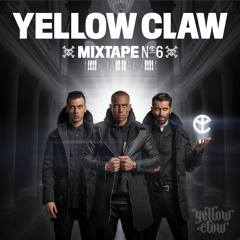Yellow Claw - #6