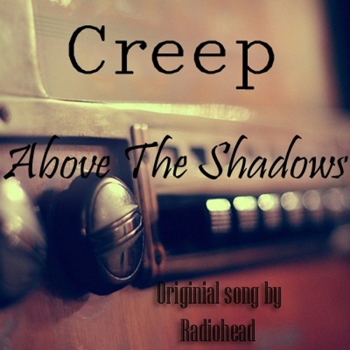 Creep(Radiohead)