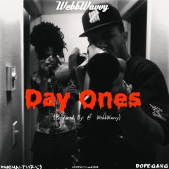WebbWavvy - Day Ones (Prod. @WebbWavvy)