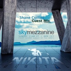Shane Collins - Nikita Digital Sky Mezzanine Guest Mix Episode #002