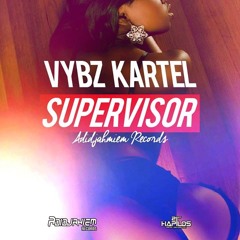Vybs Kartel- The supervisor Remix