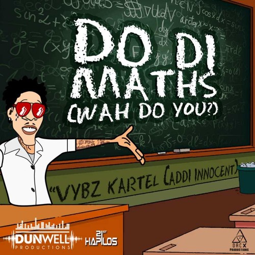 DO DI MATHS - VYBZ KARTEL x DJ DAV' {CLUB REMIX}