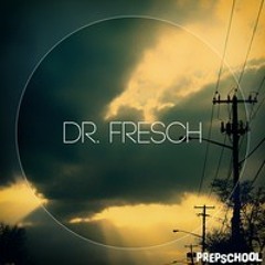 Dr. Fresch - Amelie