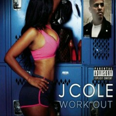 J Cole - Work Out