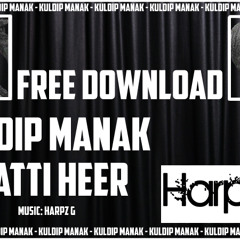 Harpz G ft. Kuldip Manak - Jatti Heer
