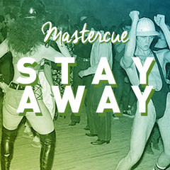 Stay Away (Free DL)