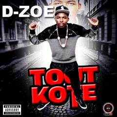 8 - Kite'm Gate'w By D - Zoe Ft Rich Lexx