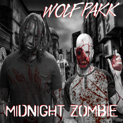 Wolf Pakk - Midnight Zombie