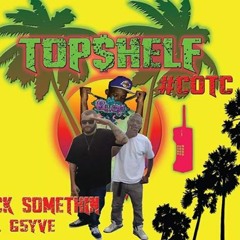 "FUCK $OMETHIN" FT G5YVE OF THE FINATTICZ (PROD. BY) GFYVE & MIKEYY G