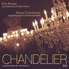 Chandelier (Sia) - Cover By Kim and Aian