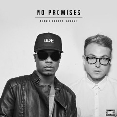 No Promises Ft. AU8UST