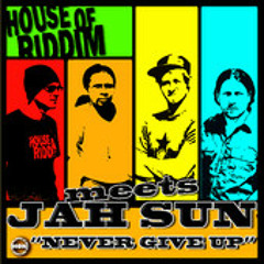 Jah Sun "Never Give Up"