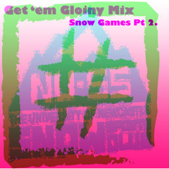 #[Hashtag] - Snow Games 2014 (Part 2 of 2)Get 'em Gloiny Mix