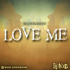 Bankboy - Love Me Prod. by AllroundA