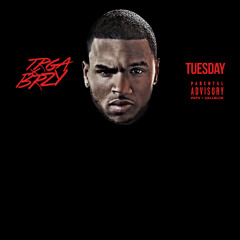 Tuesday- Trey Songz & Chris Brown remix