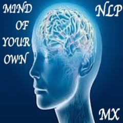 MX - Mind Of Your Own