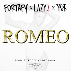 Romeo ft. Lazy J & YMS