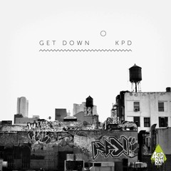 KPD! -  Get Down (Chrisis Remix) [CLIP]