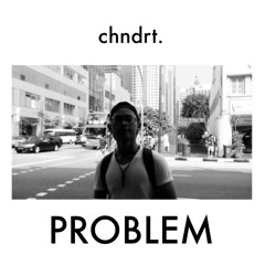 Problem (Iggy's Part) - Cover by Chandra